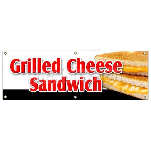 Signmission Grilled Cheese Sandwich Banner Heavy Duty 13 Oz Vinyl with Grommets B-72 Grilled Cheese Sandwich - main